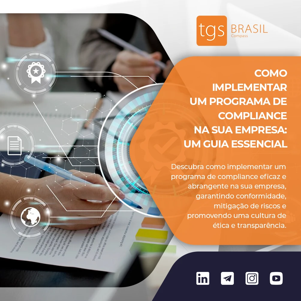 Como Implementar um Programa de Compliance na Sua Empresa Um Guia Essencial